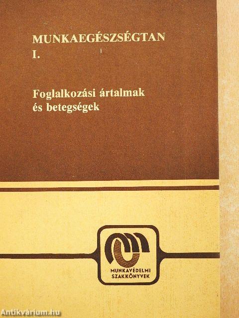 Munkaegészségtan I.