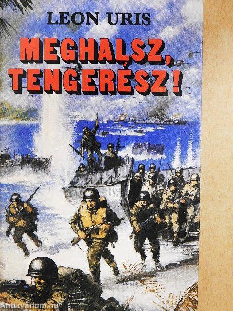 Meghalsz, tengerész!