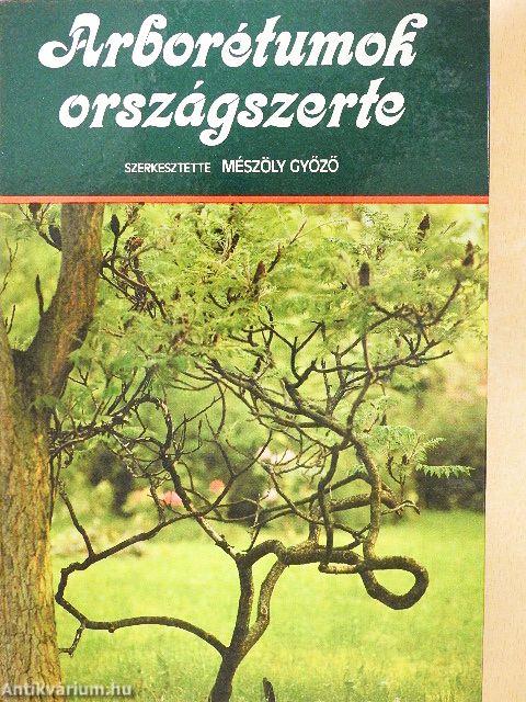 Arborétumok országszerte