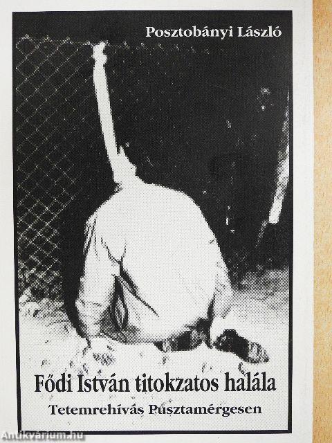 Fődi István titokzatos halála