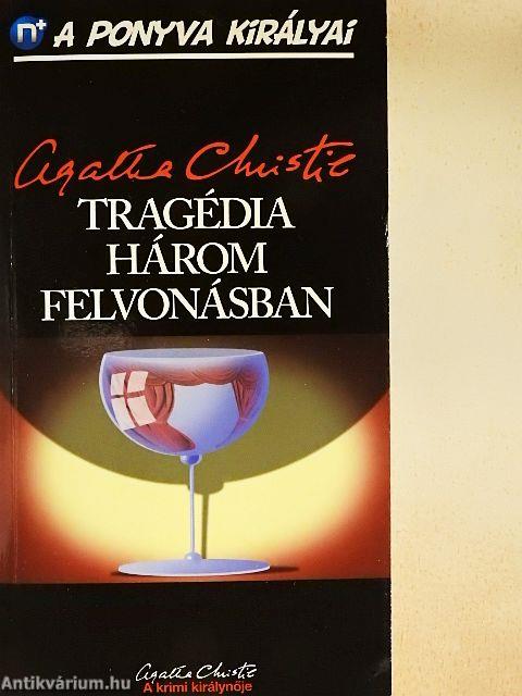 Tragédia három felvonásban