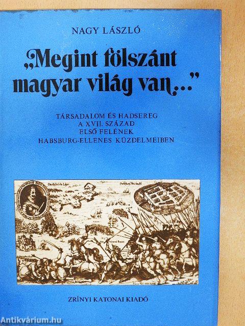 "Megint fölszánt magyar világ van..."