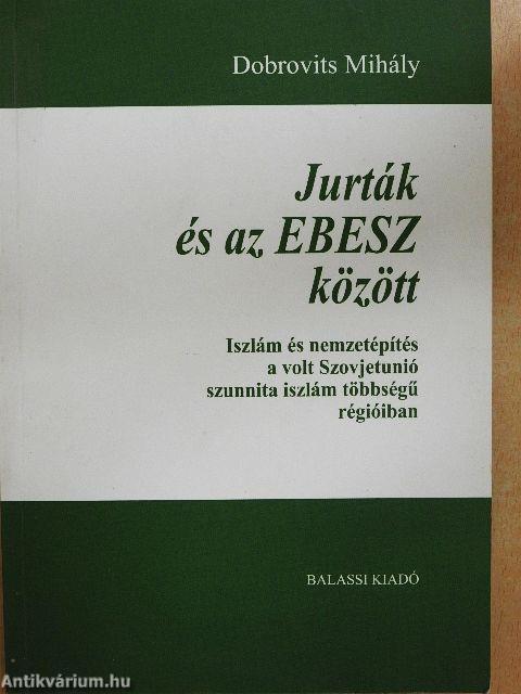 Jurták és az EBESZ között