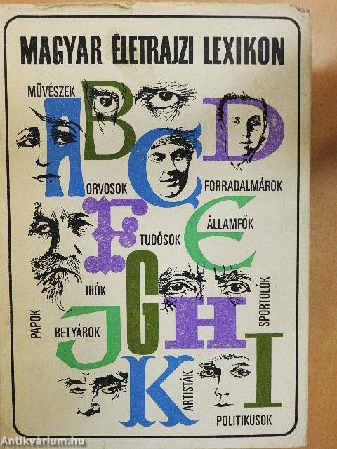 Magyar Életrajzi Lexikon I.
