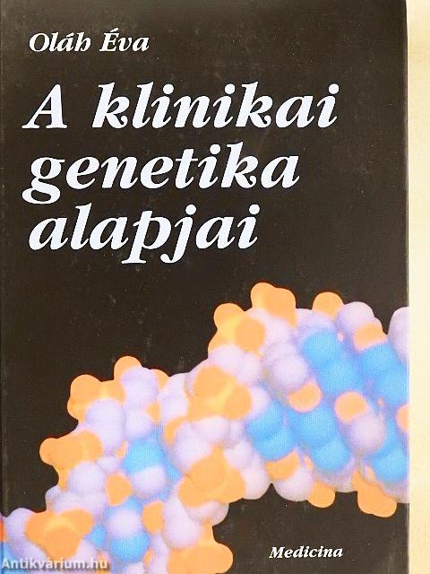 A klinikai genetika alapjai
