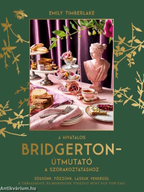 A hivatalos Bridgerton-útmutató a szórakoztatáshoz