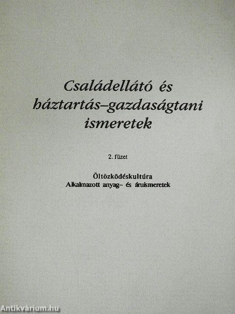 Családellátó és háztartás-gazdaságtani ismeretek 2.