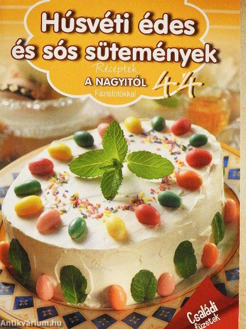 Húsvéti édes és sós sütemények