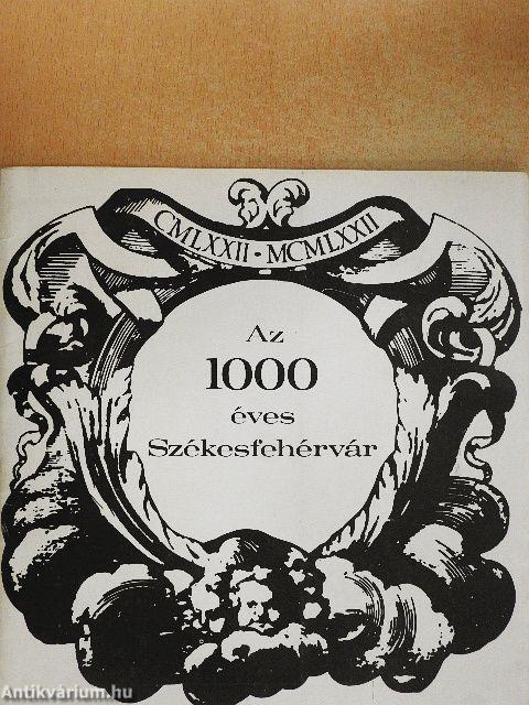 Az 1000 éves Székesfehérvár