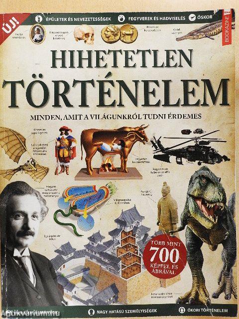 Hihetetlen történelem