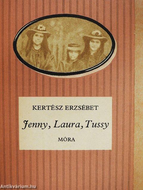 Jenny, Laura, Tussy
