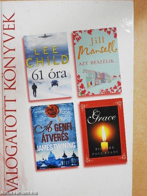 61 óra/Azt beszélik/A genfi átverés/Grace