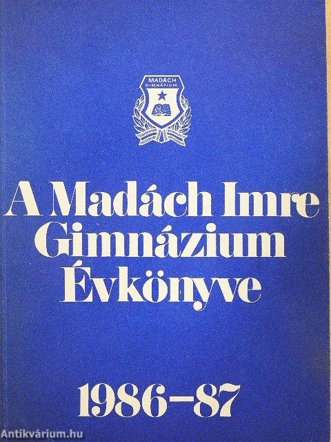 A Madách Imre Gimnázium Évkönyve 1986-87