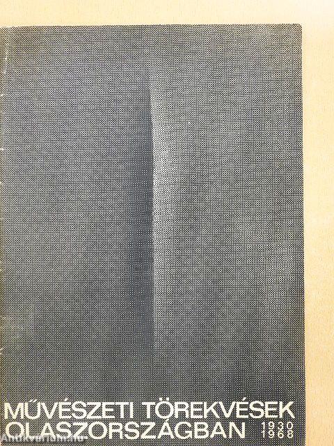 Művészeti törekvések Olaszországban 1930-1968