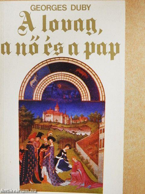 A lovag, a nő és a pap