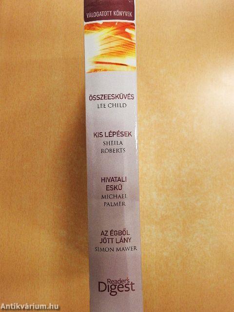 Összeesküvés/Kis lépések/Hivatali eskü/Az égből jött lány