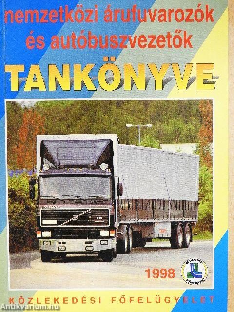 Nemzetközi árufuvarozók és autóbusz-vezetők tankönyve