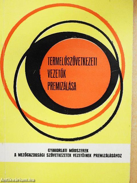 Termelőszövetkezeti vezetők premizálása