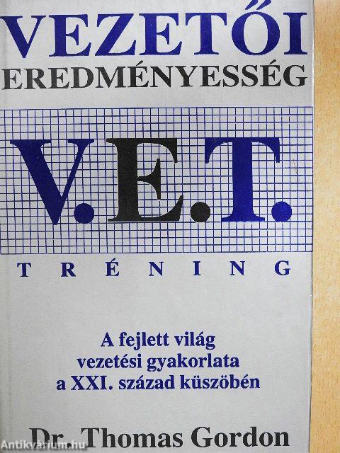 V. E. T. - Vezetői Eredményesség Tréning