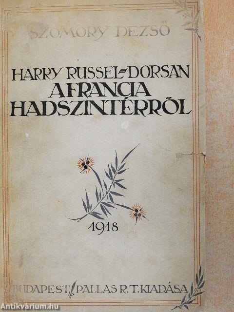 Harry Russel-Dorsan a francia hadszintérről