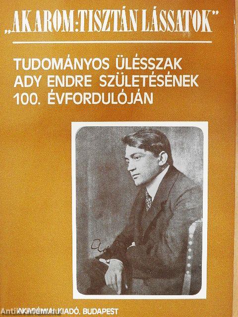 "Akarom: tisztán lássatok"