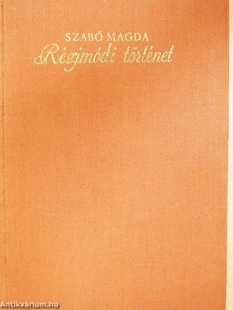 Régimódi történet