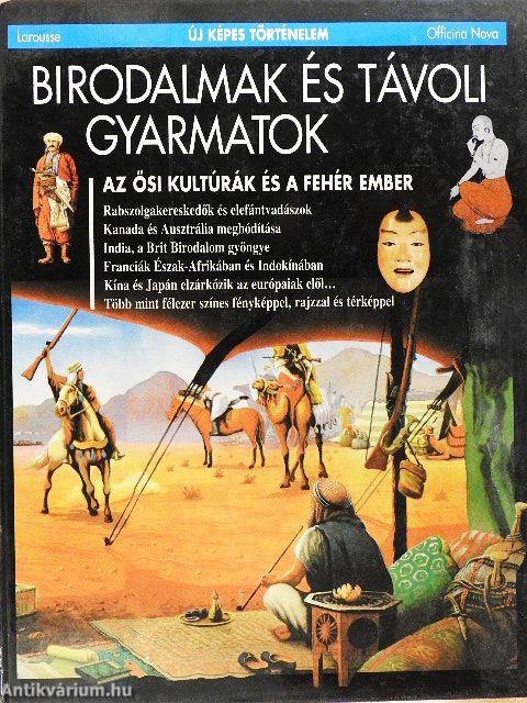 Birodalmak és távoli gyarmatok