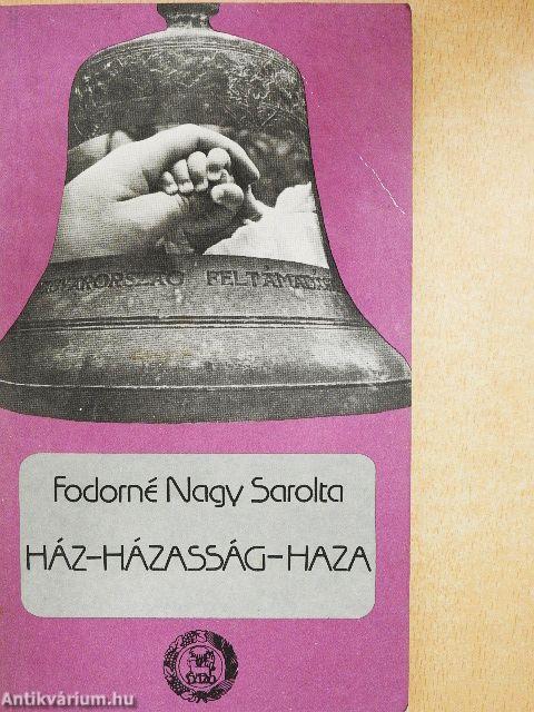 Ház-házasság-haza