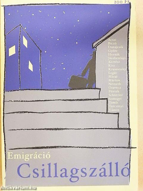 Csillagszálló - Emigráció