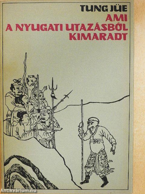 Ami a Nyugati utazásból kimaradt