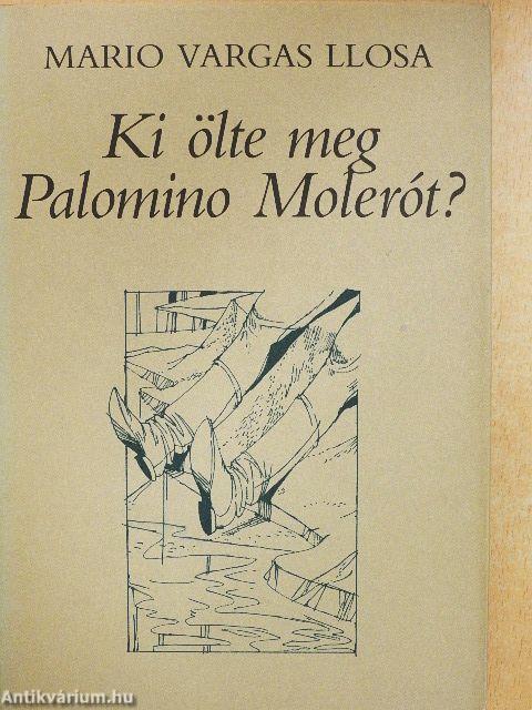 Ki ölte meg Palomino Molerót?