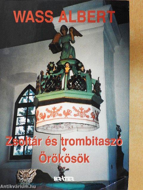 Zsoltár és trombitaszó/Örökösök