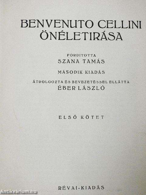 Benvenuto Cellini önéletirása I-II.