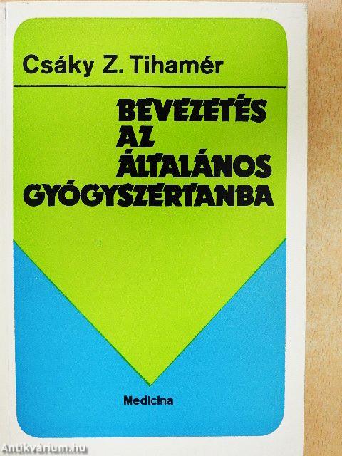 Bevezetés az általános gyógyszertanba