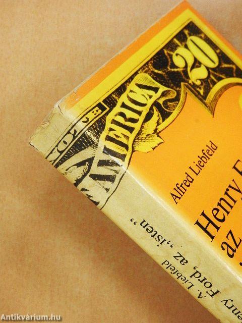 Henry Ford, az "isten"