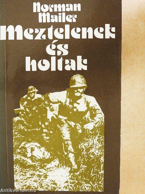 Meztelenek és holtak 1-2.