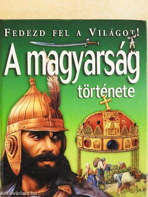 A magyarság története
