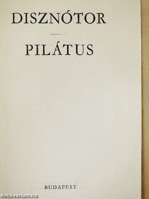 Disznótor/Pilátus