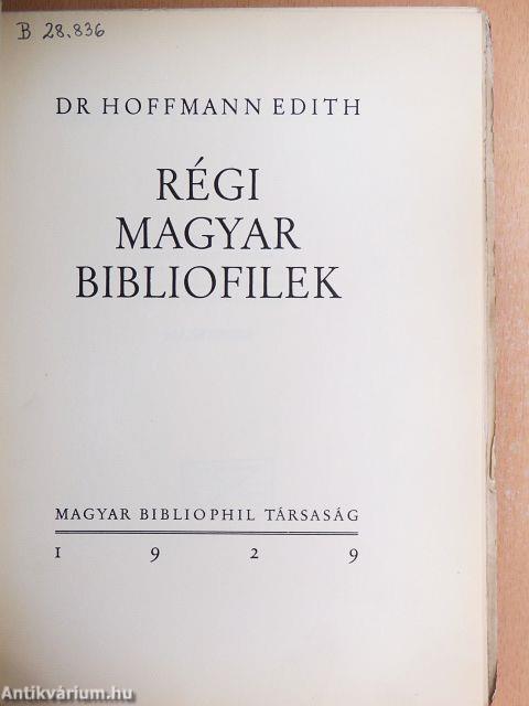 Régi magyar bibliofilek