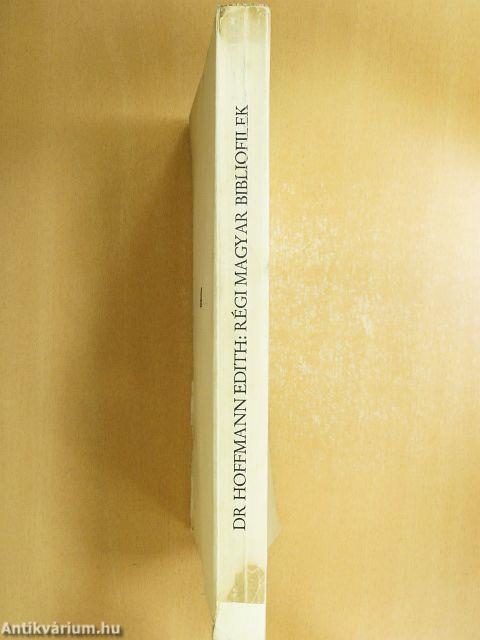 Régi magyar bibliofilek