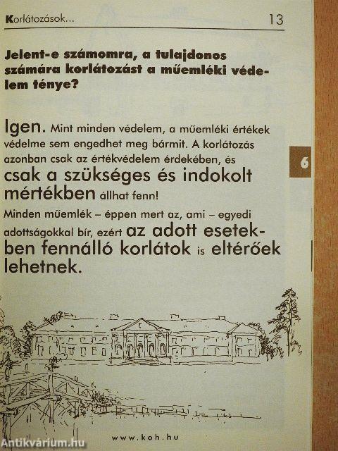 Műemlékem van - mit tegyek, mit tehetek?