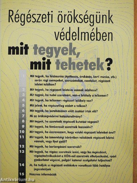 Régészeti örökségünk védelmében mit tegyek, mit tehetek?