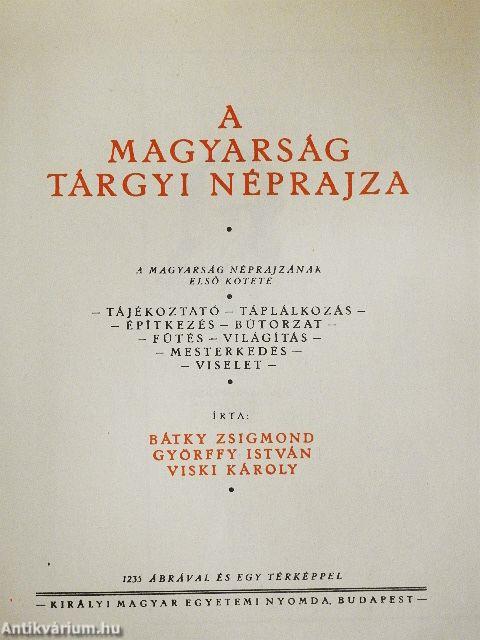 A magyarság néprajza I.