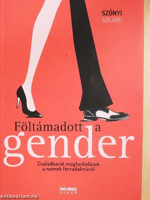 Föltámadott a gender
