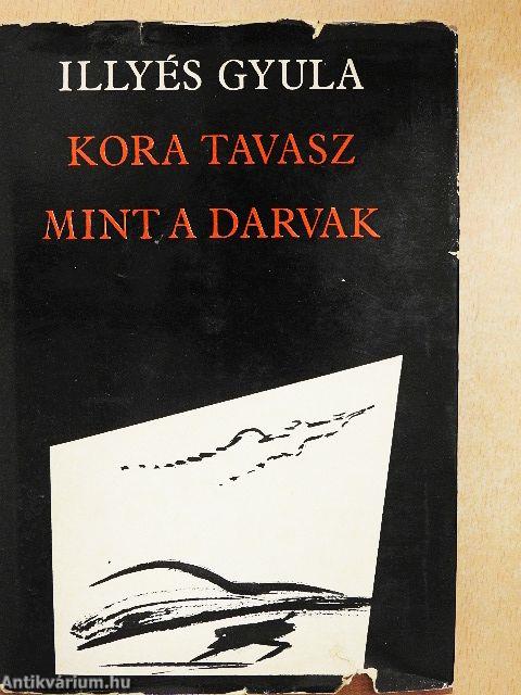 Kora tavasz/Mint a darvak