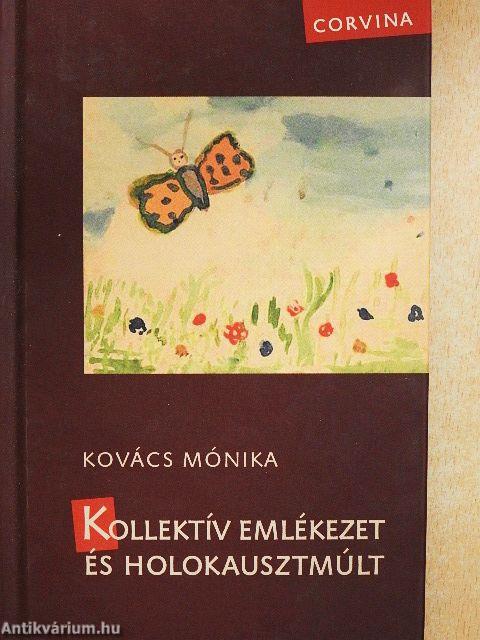 Kollektív emlékezet és holokausztmúlt