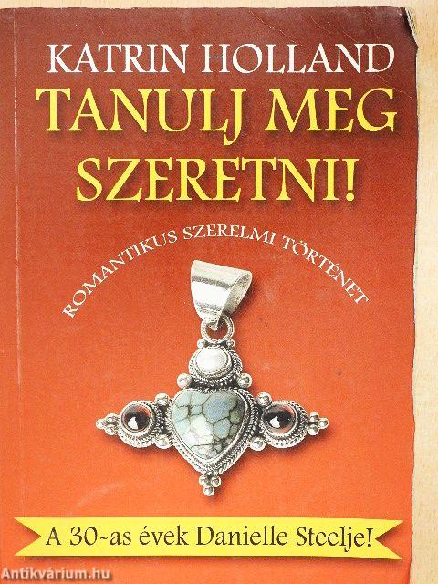 Tanulj meg szeretni! 