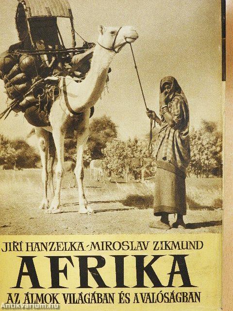 Afrika az álmok világában és a valóságban 1-3.