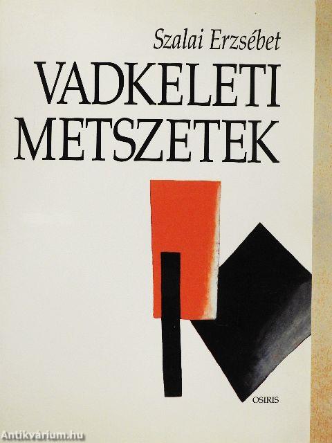 Vadkeleti metszetek