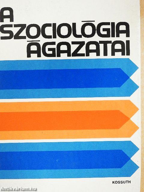 A szociológia ágazatai